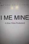 I Me Mine Movie Streaming Online