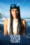 International OCEAN FILM TOUR Vol. 9 Movie Streaming Online