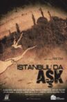 İstanbul'da Aşk Movie Streaming Online