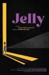 Jelly Movie Streaming Online