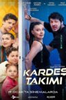 Kardeş Takımı Movie Streaming Online