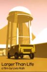 Larger Than Life Movie Streaming Online
