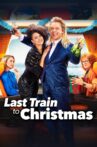 Last Train to Christmas Movie Streaming Online