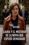 Laura and the mystery of the bride that waited too long Movie Streaming Online