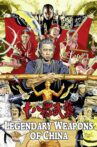 Legendary Weapons of China Movie Streaming Online