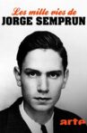 Les mille vies de Jorge Semprún Movie Streaming Online
