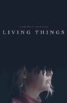 Living Things Movie Streaming Online