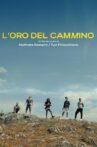 L'oro del Cam(m)ino Movie Streaming Online