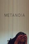 Metanoia Movie Streaming Online