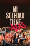 Mi soledad tiene alas Movie Streaming Online