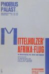 Mittelholzers Afrikaflug Movie Streaming Online