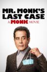 Mr. Monk's Last Case: A Monk Movie Movie Streaming Online