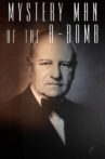 Mystery Man of the A-Bomb Movie Streaming Online