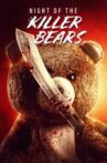 Night of the Killer Bears Movie Streaming Online