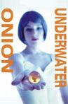 Onion Underwater Movie Streaming Online