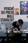 Perché sei preso male stavolta? Movie Streaming Online