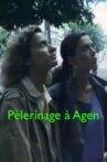 Pilgrimage to Agen Movie Streaming Online