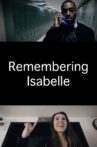 Remembering Isabelle Movie Streaming Online