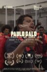 Rise and Burn: Meet Paulo Galo, Brazilian Activist Movie Streaming Online