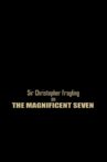 Sir Christopher Frayling On 'The Magnificent Seven' Movie Streaming Online