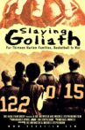 Slaying Goliath Movie Streaming Online