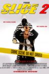 Slice 2 Movie Streaming Online