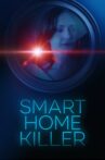 Smart Home Killer Movie Streaming Online