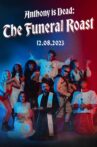 Smosh: Anthony is Dead: The Funeral Roast Movie Streaming Online