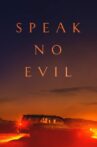 Speak No Evil Movie Streaming Online
