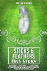 Sticks and Feathers Movie Streaming Online