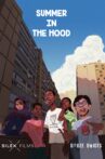 Sum­mer in the Hood Movie Streaming Online