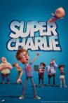 Super Charlie Movie Streaming Online