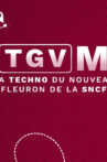 TGV M: La techno du nouveau fleuron de la SNCF Movie Streaming Online