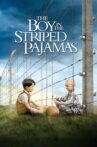 The Boy in the Striped Pyjamas Movie Streaming Online