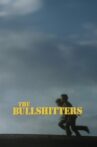The Bullshitters: Roll out the Gunbarrel Movie Streaming Online