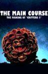 The Main Course: The Making of Critters 2 Movie Streaming Online