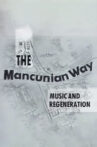 The Mancunian Way Movie Streaming Online