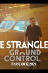 The Stranglers - Ground Control Movie Streaming Online