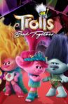 Trolls Band Together Movie Streaming Online