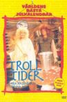 Trolltider Movie Streaming Online