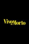 Vivo ou Morto Movie Streaming Online