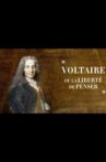 Voltaire ou la liberté de penser Movie Streaming Online