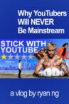 Why YouTubers Will NEVER Be Mainstream Movie Streaming Online