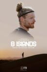 8 Islands Movie Streaming Online