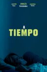 A Tiempo Movie Streaming Online