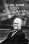 Abschied vom Kaiser - Trauerfeier für Franz Beckenbauer Movie Streaming Online