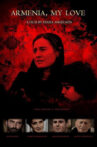 Armenia, My Love... Movie Streaming Online