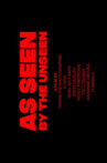 As Seen by the Unseen Movie Streaming Online