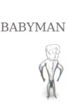 Babyman Movie Streaming Online