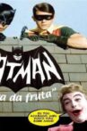 Batman Feira Da Fruta Movie Streaming Online